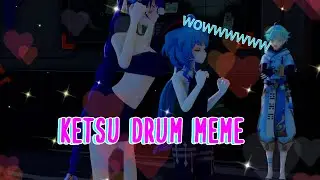 【Genshin Impact MMD/4K/60FPS】 Ketsu Drum MEME  + DL (MMD MOTION DL)