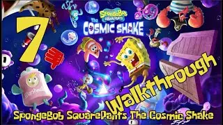 SpongeBob SquarePants The Cosmic Shake  Walkthrough 7