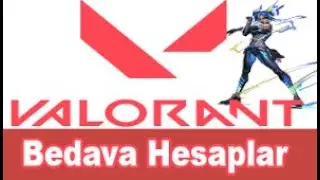 VALORANT BEDAVA HESAP ( 