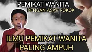 ILMU PEMIKAT WANITA DENGAN ASAP ROKOK