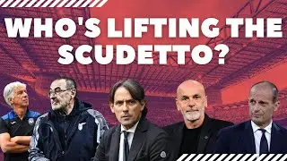 SERIE A PREVIEW: Who is winning the Scudetto?