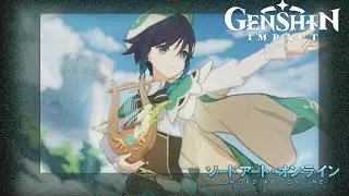 Sword Art Online - Genshin Impact Anime Ending [ I will...] by Eir Aoi
