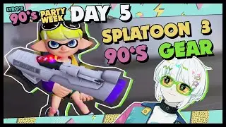 [90's Party Week] Day 5 - Splatoon 3 but only with S-BLAST 91/92 [Stream VOD]