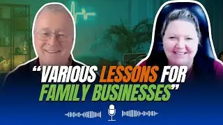 Lessons for Family Businesses: Wealth from Family Business to Family Office | Family Biz Show