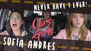 Sofia Andres plays Never Have I Ever with Bianca King & Sambie Rodriguez | Riding in Cars with Girls