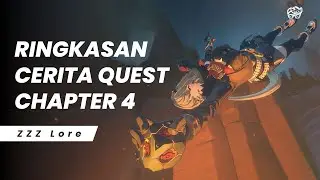 RINGKASAN CERITA MAIN QUEST ZZZ CHAPTER 4 | ZENLESS ZONE ZERO LORE
