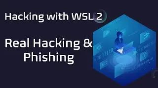 Hacking with WSL 2 (Part 3.2): Ethical Hacking Educational purpose only