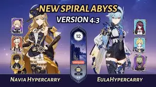 NEW SPIRAL ABYSS 4.3 | [Genshin Impact] | Navia Hypercarry + Eula Hypercarry - | Floor 12 (9★)