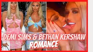 TOWIE's Demi Sims and Bethan Kershaw  Romance Confirms