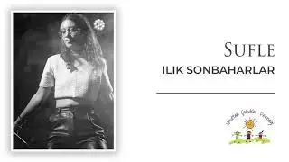 Sufle - Ilık Sonbaharlar