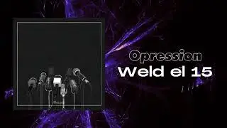 Weld el 15 - Oppression