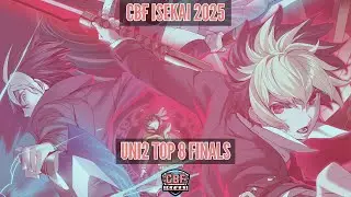 UNI Top 8 - CBF Isekai 2025