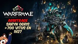Arbitrage avec les viewers - Saryn Ogris - 700 Vitus en 1h27