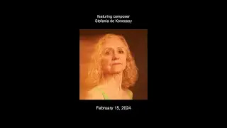 Composers Now presents IMPACT: Stefania de Kenessey