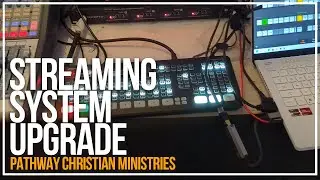 Revamping Livestreaming System | Pathway Christian Ministries