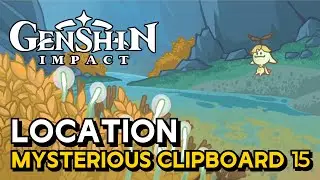 Genshin Impact - Mysterious Clipboard 15 Location