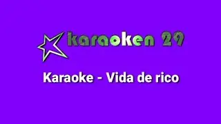 Vida de rico (Karaoke) - Éxito de Camilo