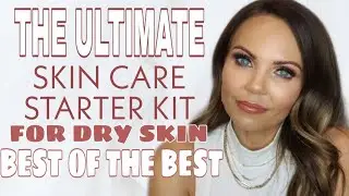 ULTIMATE SKIN CARE STARTER KIT | FOR DRY / NORMAL SKIN | COLLAB WITH JENNIFER JOYCE BEAUTY