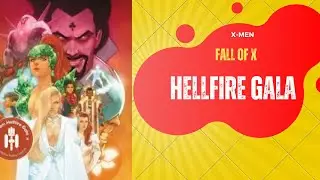 X-Men Hellfire Gala (Review & Recap) 