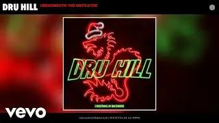 Dru Hill - Underneath the Mistletoe (Audio)