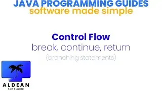 Java Programming - Branching (Break, Continue, Return) Statements - Software Made Simple