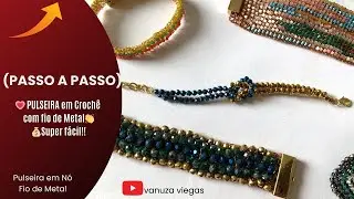 💗 PULSEIRA em Crochê com fio de Metal👏💰Super fácil!!