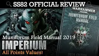 Munitorum Field Manual (Chapter Approved 2019) IMPERIUM - All Points Values! SS82 Review