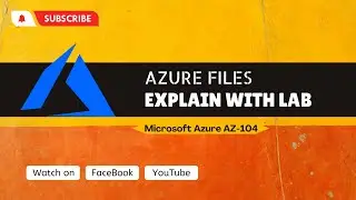 Azure Files | Azure File Share | Azure Files Demo | Azure