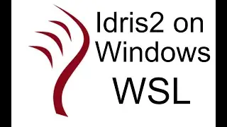 Install Idris2 on Windows using WSL - Tutorial