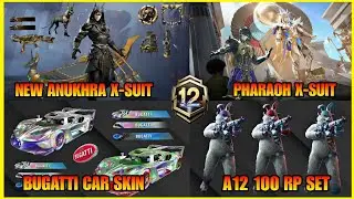 3.7 UPDATE NEW ANUKHRA X-SUIT | A12 REWARDS | PHARAOH X-SUIT RETURN | BUGATTI CAR SKIN | PUBG/BGMI