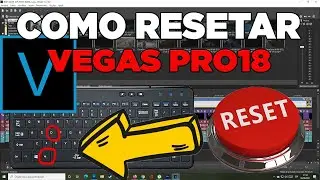 Como Formatar O Sony Vegas Pro 18  Como Voltar As Configurações Padrão Do Vegas Pro 18