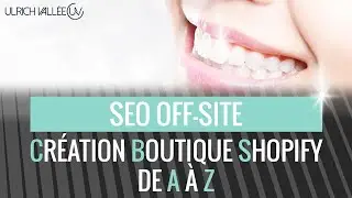 SEO Off-Site (Netlinking) Shopify ➡ Les bases du référencement naturel côté Off-Site