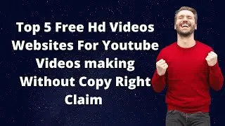 Top 5 Best FREE STOCK VIDEO Footage Websites (2020),./.,by Anonymous Universe