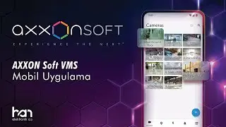 Axxon Soft VMS | Mobil Uygulama