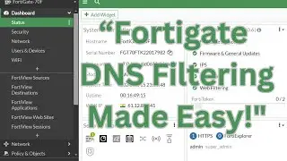 Step-by-Step Guide to Configuring DNS Filtering on FortiGate