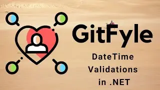 GTLE011: DateTime Validations in .NET