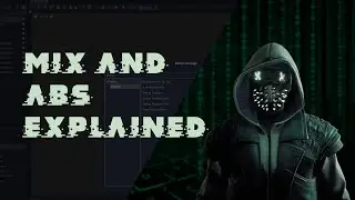 mix & abs Functions Explained