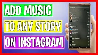 How to Add Music to Instagram Story ✅