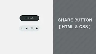 Awesome Share Button using HTMl & CSS - Animated Button CSS