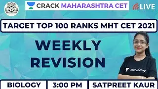 Weekly Revision | Biology | Target MHT CET 2020-2021 | Satpreet Kaur