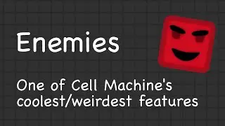 Enemies in Cell Machine and what you can do with them | blaumeise20
