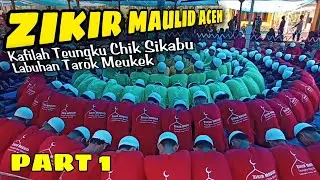 Zikir Maulid Aceh Dari Labuhan Tarok Meukek Aceh Selatan (Part 1)