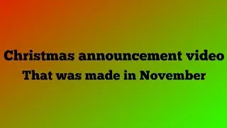 quick Christmas announcement video