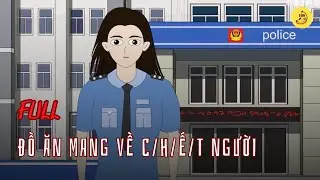 [Full] Đồ ăn mang về c/h/ế/t người | Chuối sub