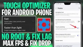 Touch Optimizer For Android With SetEdit Codes : No Root || Unleash Max Performance & Fix Lag !!
