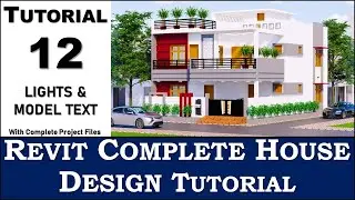 Tutorial 12 | Revit Complete House Design | Lights