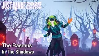 Just Dance 2025 Edition: In The Shadows | The Rasmus