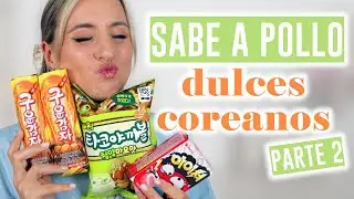 Probando dulces coreanos 2 - Sabe a pollo coreano