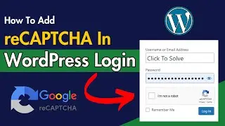 How to add Captcha in WordPress Login | Google reCaptcha v2