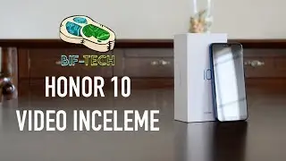 Honor 10 Video İnceleme